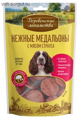 Деревенские лакомства нежные медальоны с мясом страуса